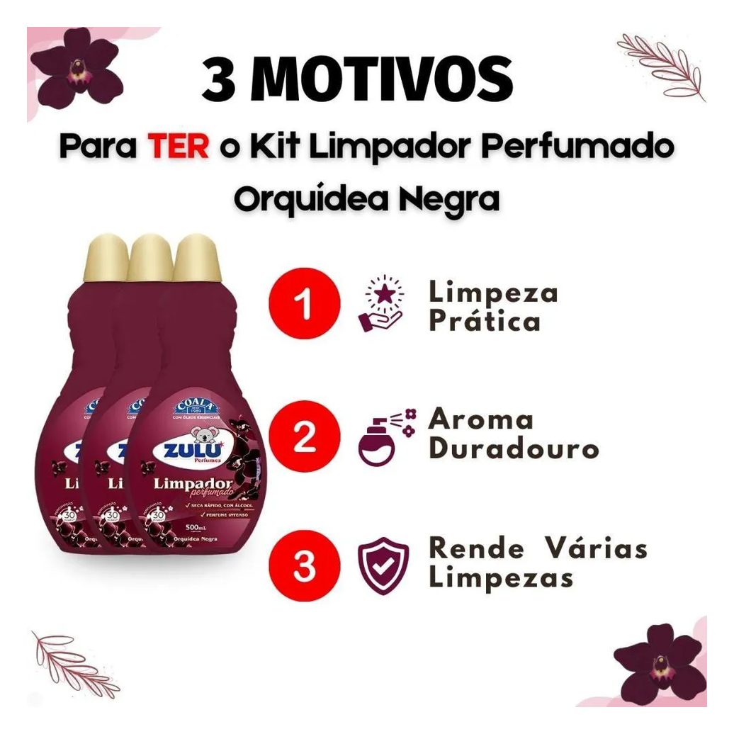 Kit Coala Zulu Perfumes: 3 Limpadores Perfumados Orquídea Negra 500ml
