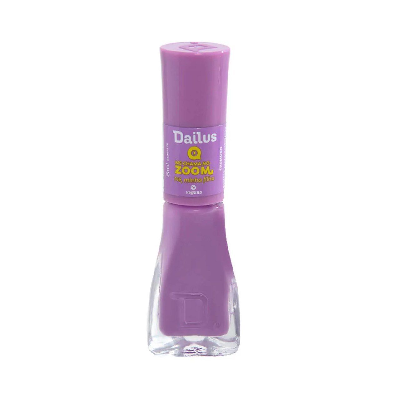 Esmalte Dailus Me Chama no Zoom Né, Minha Filha com 8ml