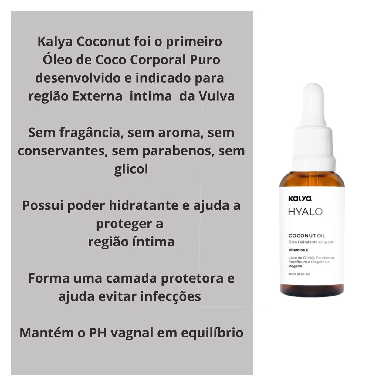 3 Oleo de Coco Cuidado Intimo Puro sem Perfume Hyalo Coconut